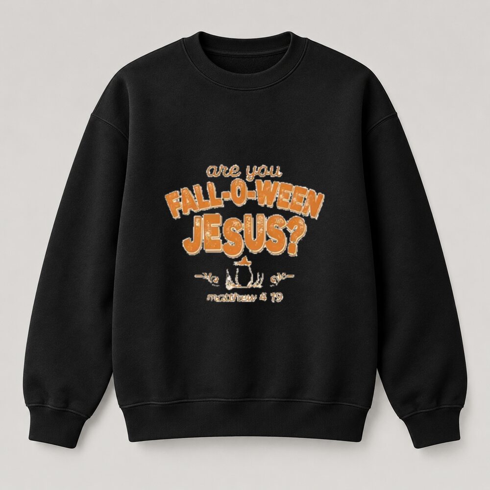 Are You Fall-O-Ween Jesus Shirt/Sweatshirt/Hoodie – Retro Christian Fall Pumpkin Graphic Tee