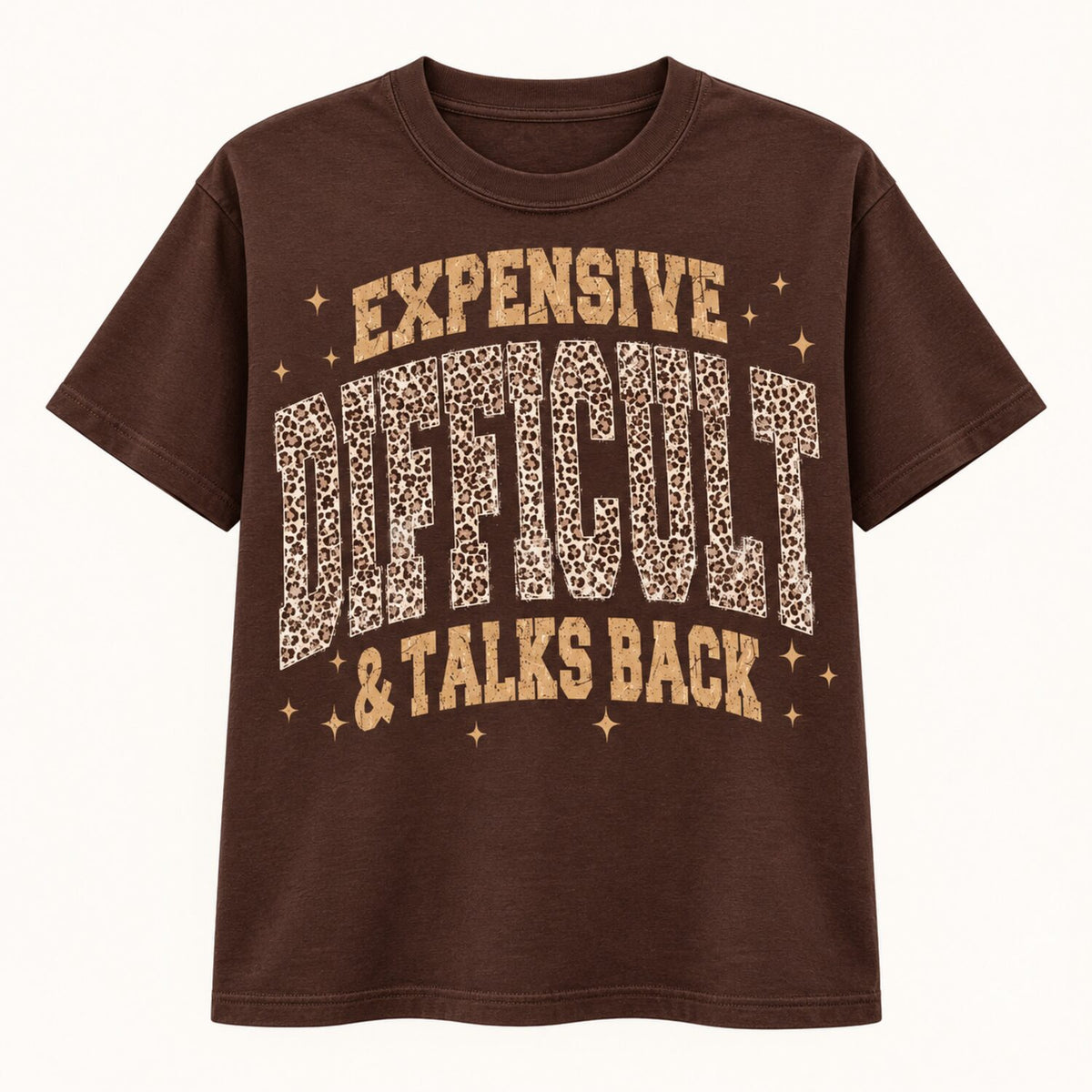 Expensive Difficult & Talks Back Sweatshirt/Hoodie/T-shirt – Funny Leopard Print Women's Crewneck