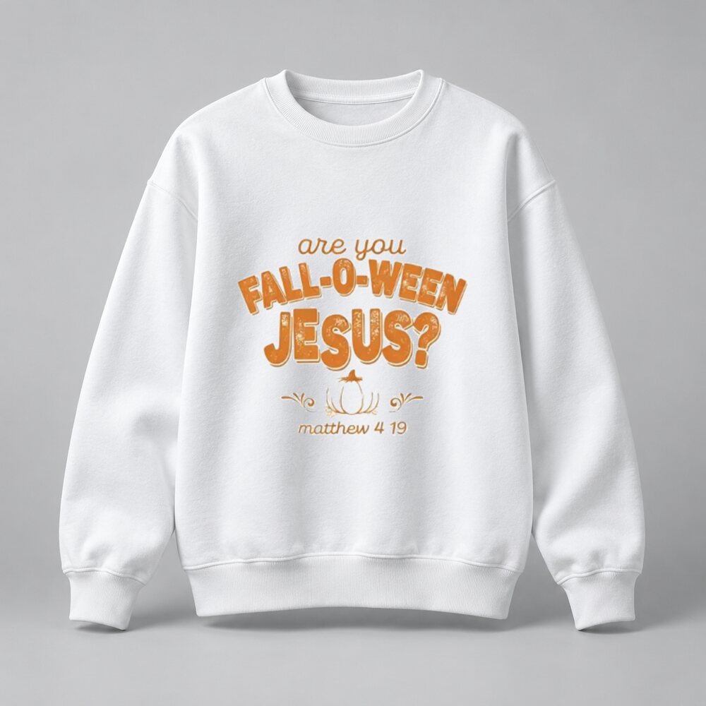 Are You Fall-O-Ween Jesus Shirt/Sweatshirt/Hoodie – Retro Christian Fall Pumpkin Graphic Tee