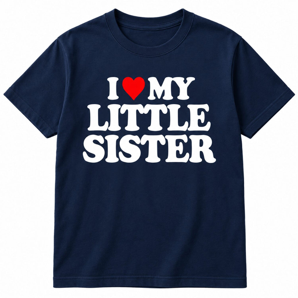 I Love My Little Sister T-Shirt/Sweatshirt/Hoodie – Retro Heart Graphic Tee, Cute Sibling Love Gift