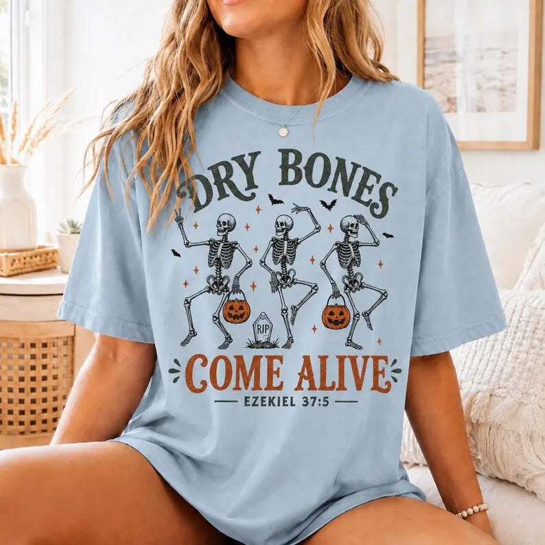 Dry Bones Come Alive Christian Halloween Shirt/Sweatshirt/Hoodie – Ezekiel 37:5 Skeleton Graphic Tee