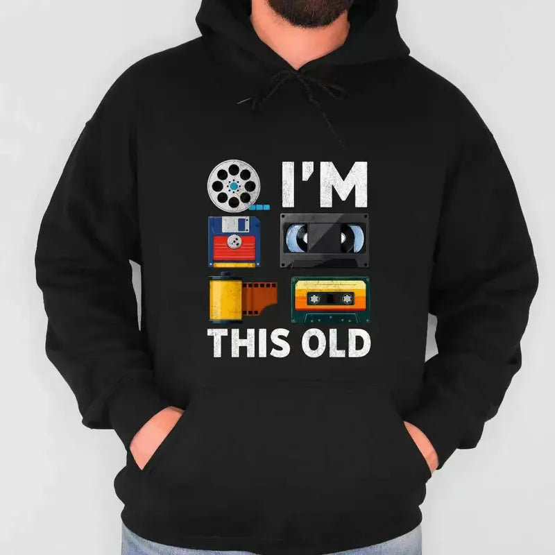 I'm This Old Retro Graphic T-Shirt/Sweatshirt/Hoodie – Funny 80s 90s Nostalgia Tee