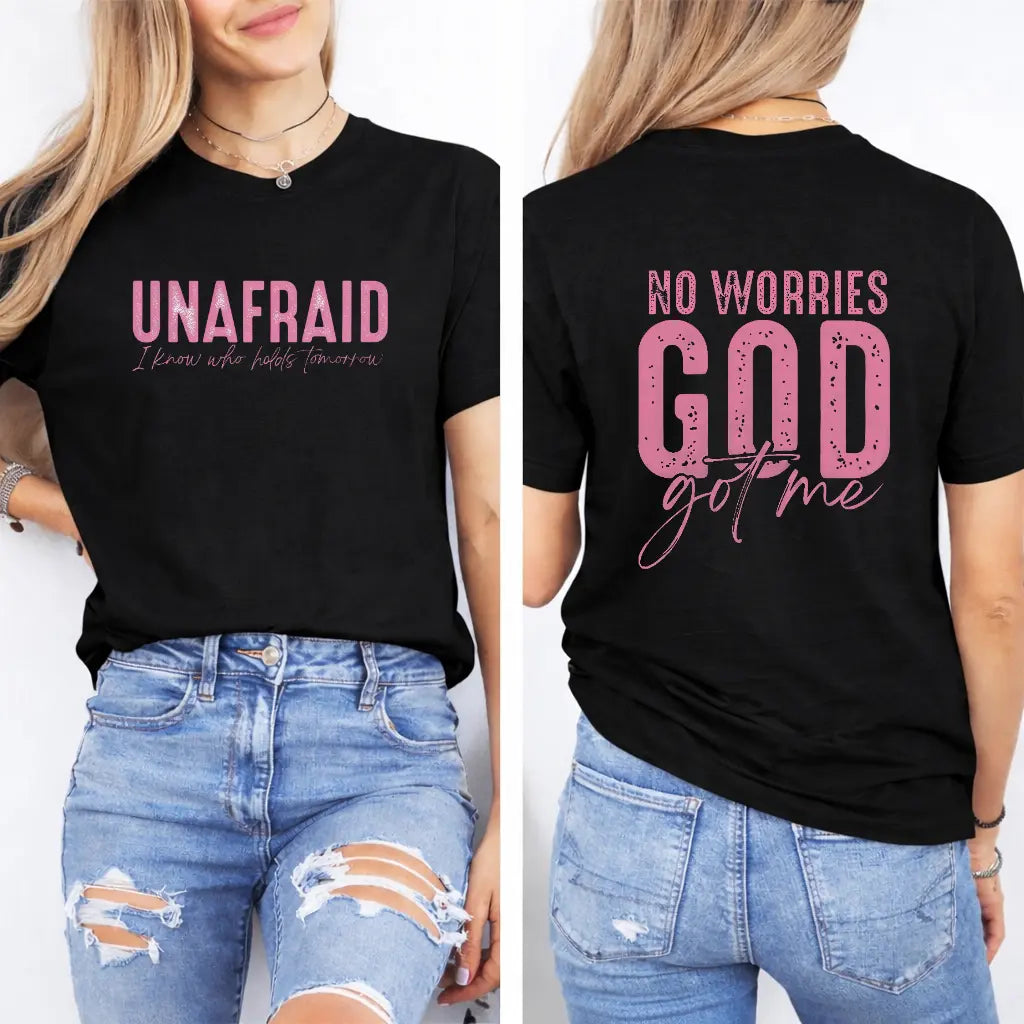 Christian Faith Shirt for Women/Sweatshirt/Hoodie - Unafraid God Got Me Tee