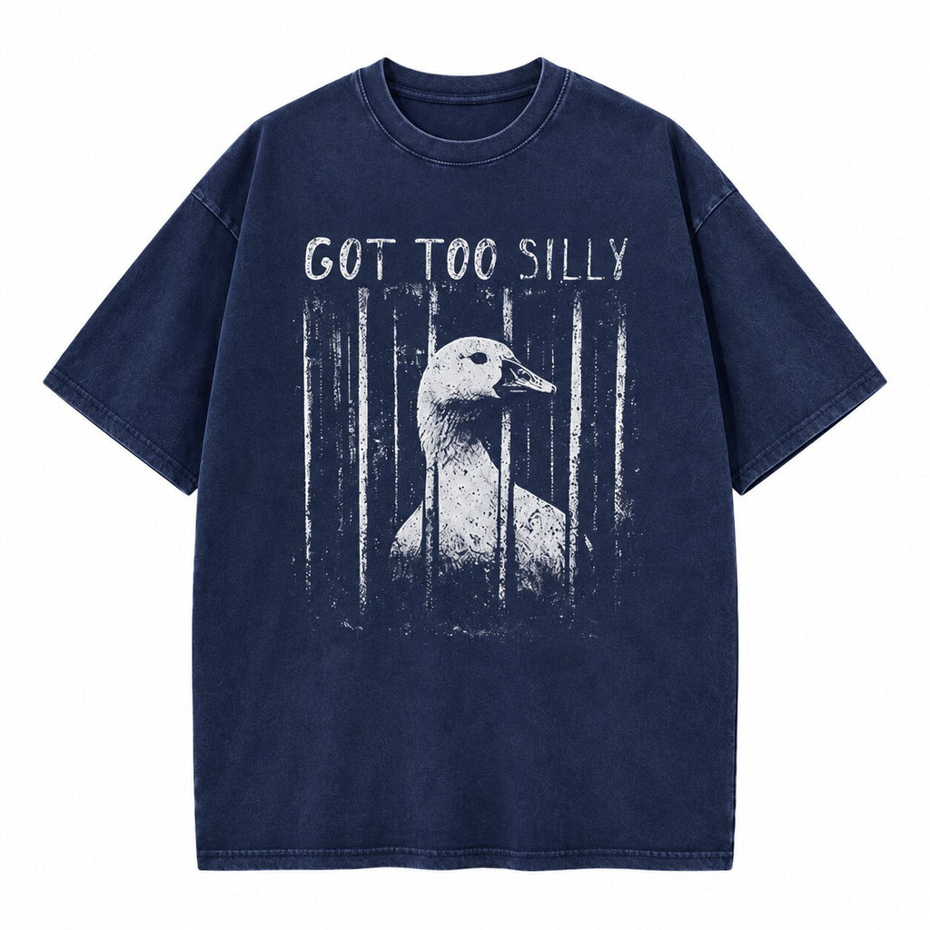 Got Too Silly Goose Funny Meme Graphic T-Shirt, Sweatshirt & Hoodie – Retro Distressed Silly Humor Apparel