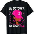 In October We Wear Pink Breast Cancer Awareness T-Shirt, Sweatshirt & Hoodie – Pink Ribbon Women Graphic Apparel