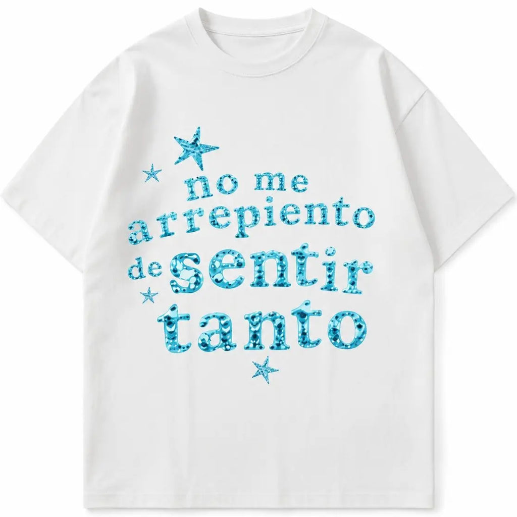 No Me Arrepiento De Sentir Tanto T-Shirt, Sweatshirt & Hoodie – Latin Music Graphic Shirt, La Bichota Inspired Art, Latina Fan Gift