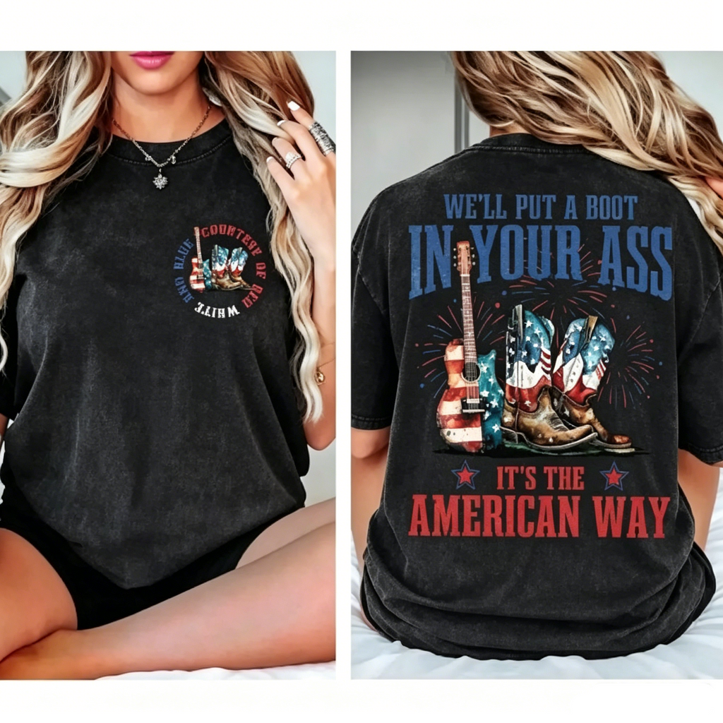 Toby Keiith We'll Put A Boot Shirt/Sweatshirt/Hoodie - Courtesy of Red White and Blue Shirt