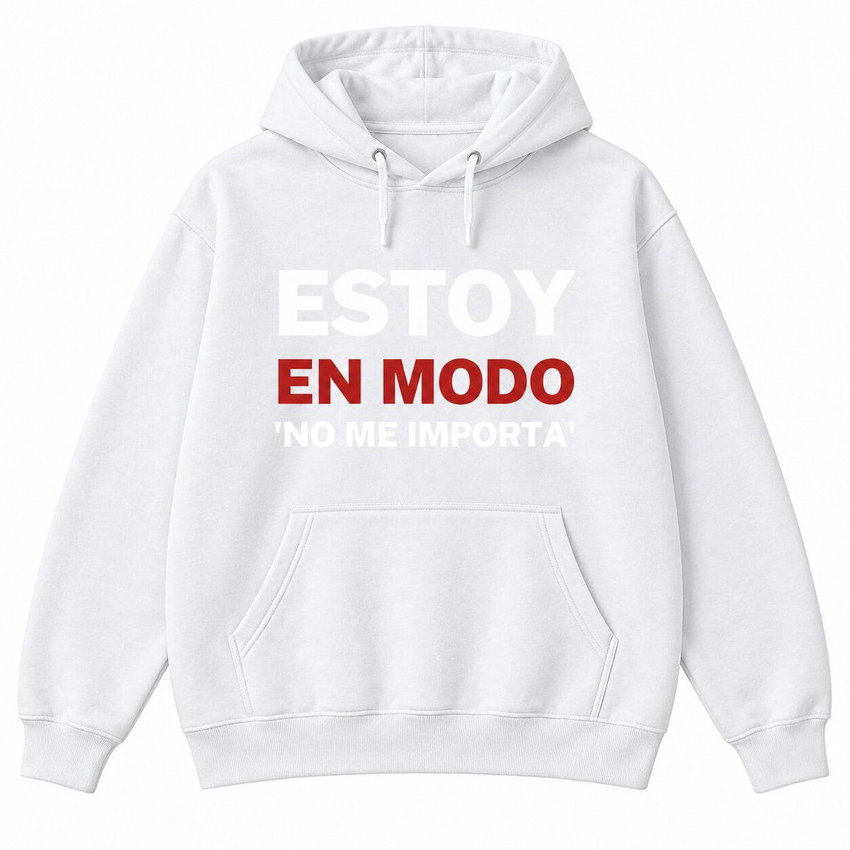 Estoy En Modo No Me Importa T-Shirt, Sweatshirt & Hoodie – Funny Spanish Attitude Graphic Print