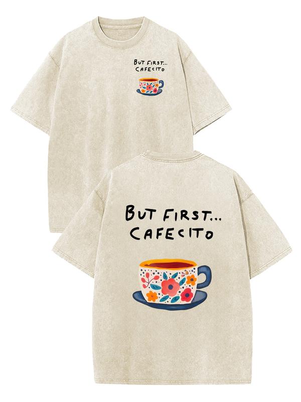 But First Cafecito T-Shirt/Hoodie/Sweatshirt – Cute Coffee Lover Graphic Tee