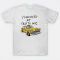 I Survived My Trip To NYC Graphic T-Shirt /Sweatshirt/Hoodie– Funny New York Taxi Tee, Casual Travel Souvenir Shirt