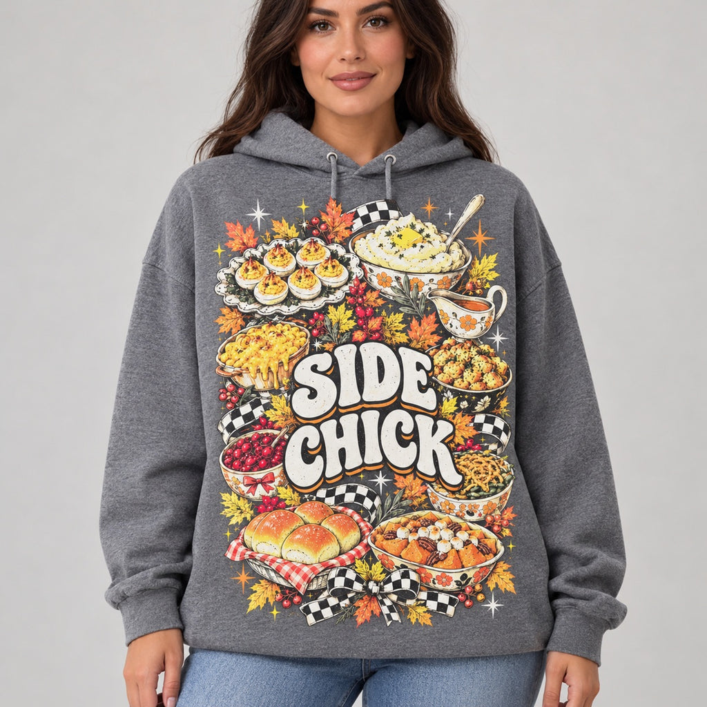Side Chick Funny Thanksgiving T-Shirt, Sweatshirt & Hoodie – Retro Side Dish Graphic for Friendsgiving