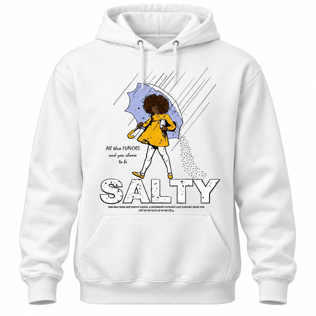 Salty Girl Rainy Day Graphic T-Shirt, Sweatshirt & Hoodie – Funny Sarcastic Mood Apparel