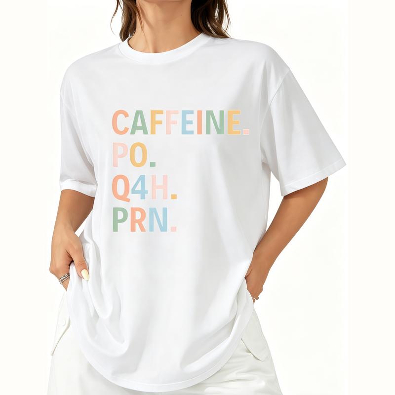 Caffeine PO Q4H PRN T-Shirt, Sweatshirt & Hoodie – Funny Nurse Coffee Quote Graphic