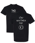 Stay Another Day Graphic Tee/Sweatshirt/Hoodie | Minimalist Emotional Streetwear Shirt