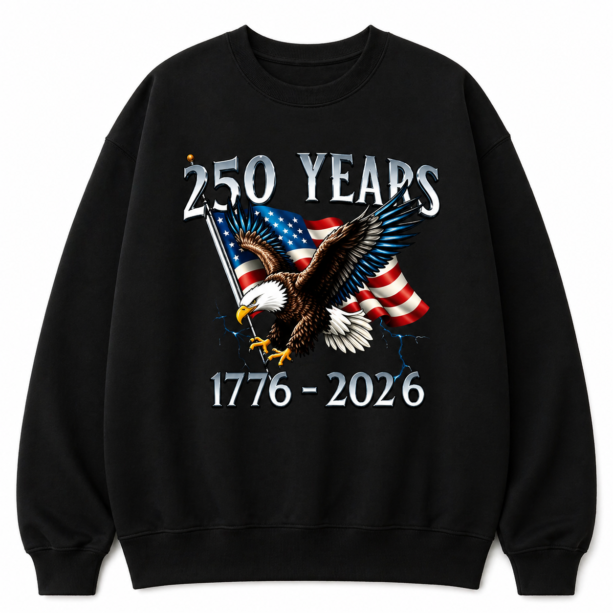 250 Years 1776–2026 T-Shirt/Sweatshirt/Hoodie – USA Anniversary Patriotic Eagle Graphic Tee