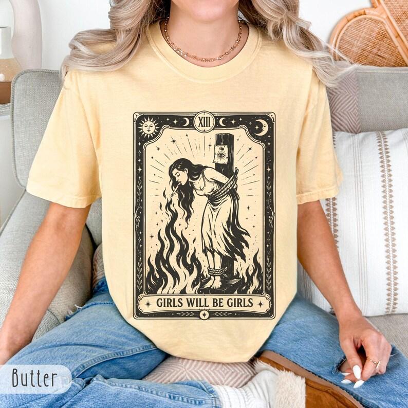 Girls Will Be Girls Witchy Graphic T-Shirt/Sweatshirt/Hoodie – Vintage Tarot Inspired Women's Halloween Tee