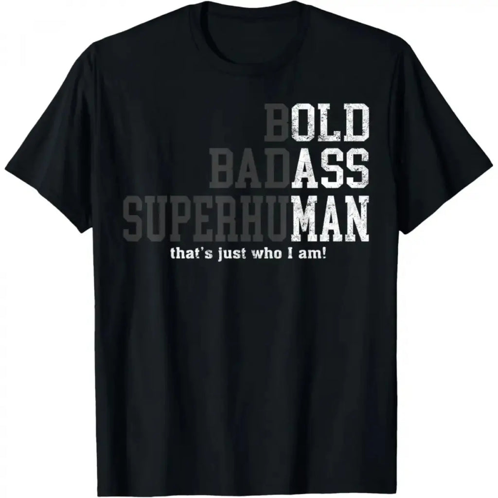 Bold Badass Superhuman Graphic Tee/Sweatshirt/Hoodie