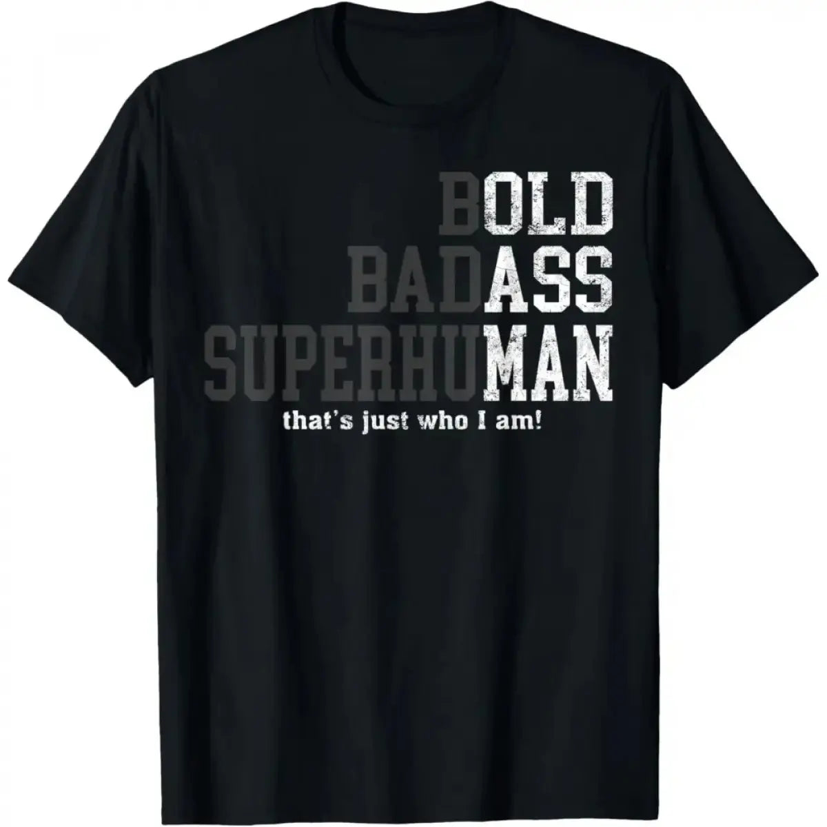 Bold Badass Superhuman Graphic Tee/Sweatshirt/Hoodie