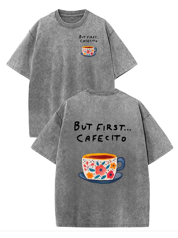 But First Cafecito T-Shirt/Hoodie/Sweatshirt – Cute Coffee Lover Graphic Tee