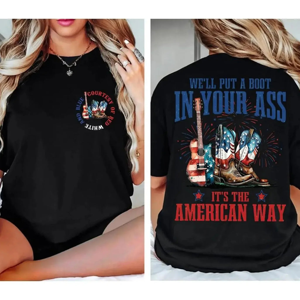 Toby Keiith We'll Put A Boot Shirt/Sweatshirt/Hoodie - Courtesy of Red White and Blue Shirt