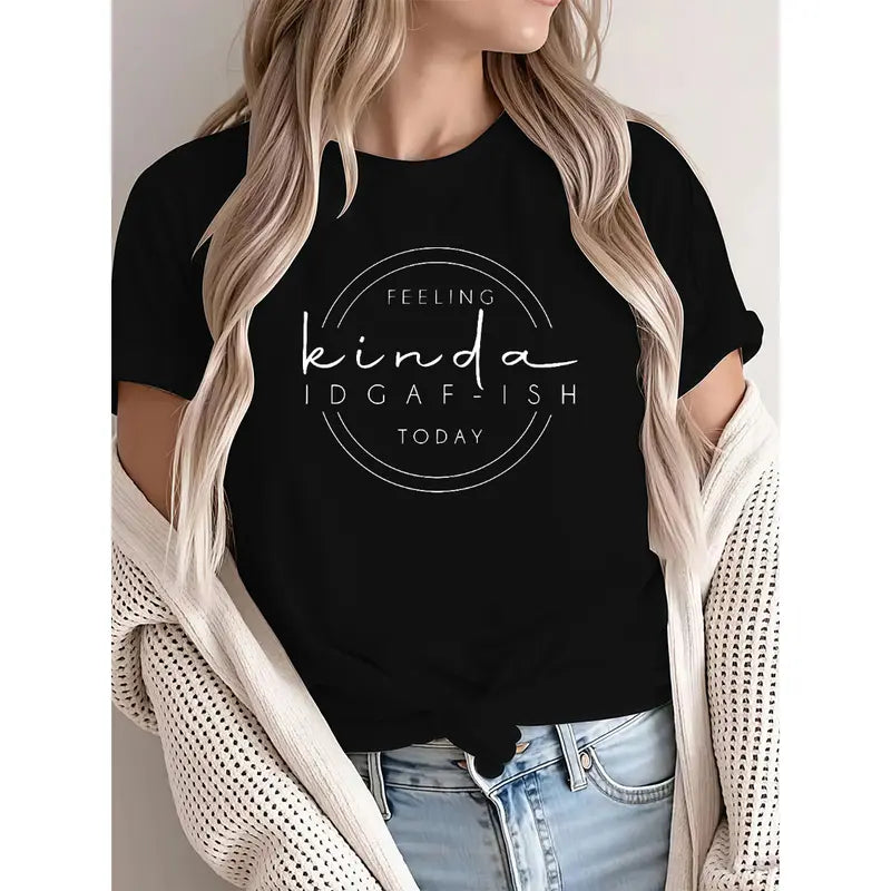 Feeling Kinda IDGAF-ish Today Sweatshirt/Hoodie/T-shirt – Funny Sarcastic Women's Graphic Pullover