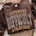 Expensive Difficult & Talks Back Sweatshirt/Hoodie/T-shirt – Funny Leopard Print Women's Crewneck