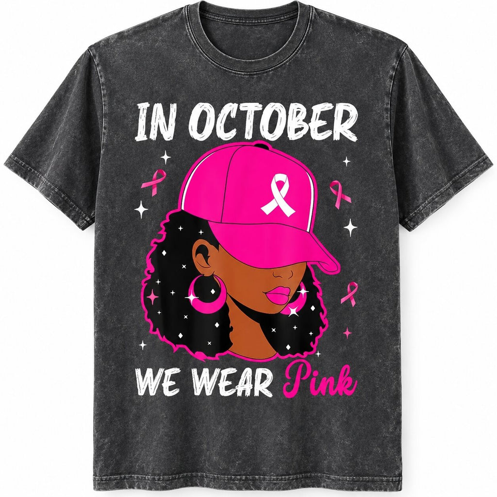 In October We Wear Pink Breast Cancer Awareness T-Shirt, Sweatshirt & Hoodie – Pink Ribbon Women Graphic Apparel