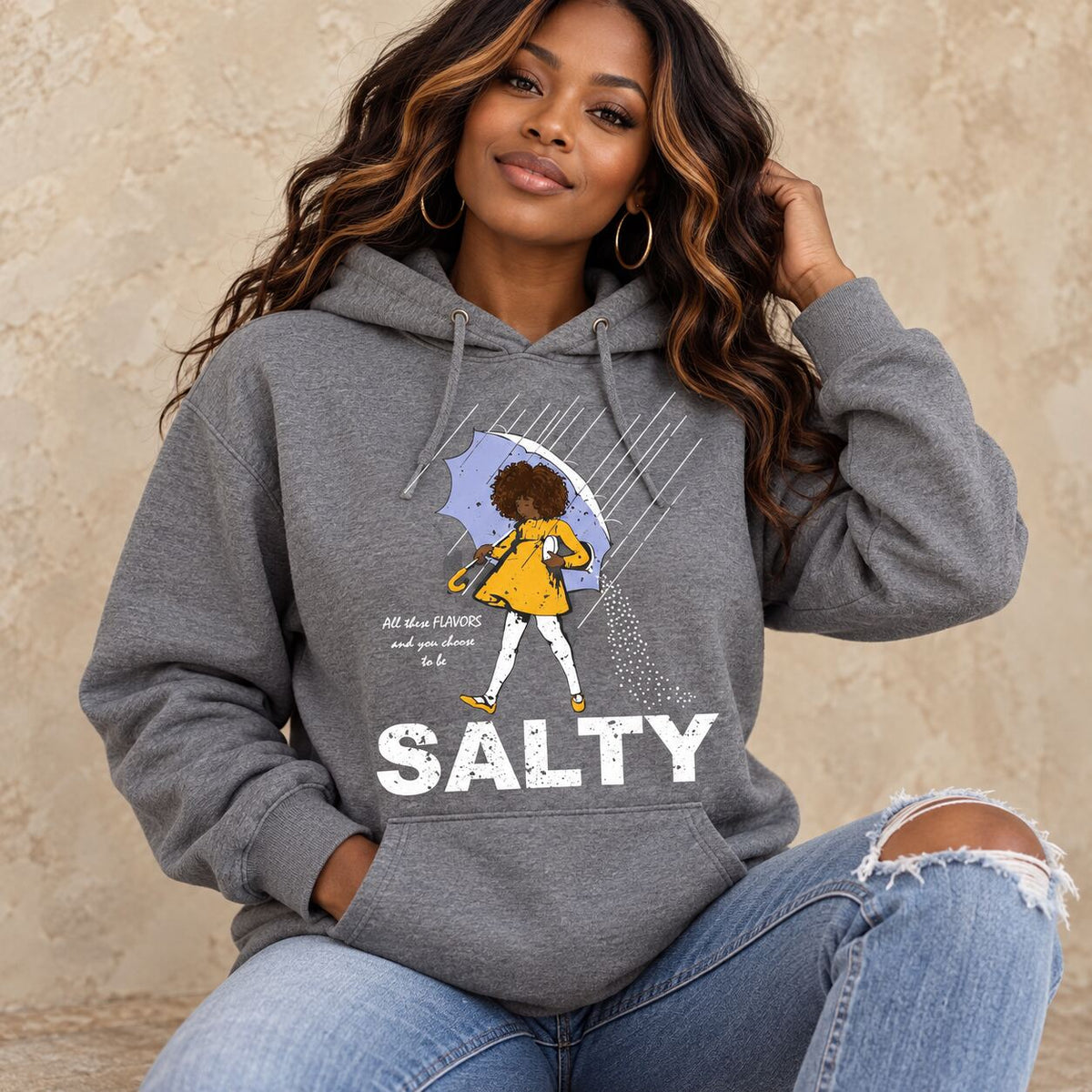 Salty Girl Rainy Day Graphic T-Shirt, Sweatshirt & Hoodie – Funny Sarcastic Mood Apparel