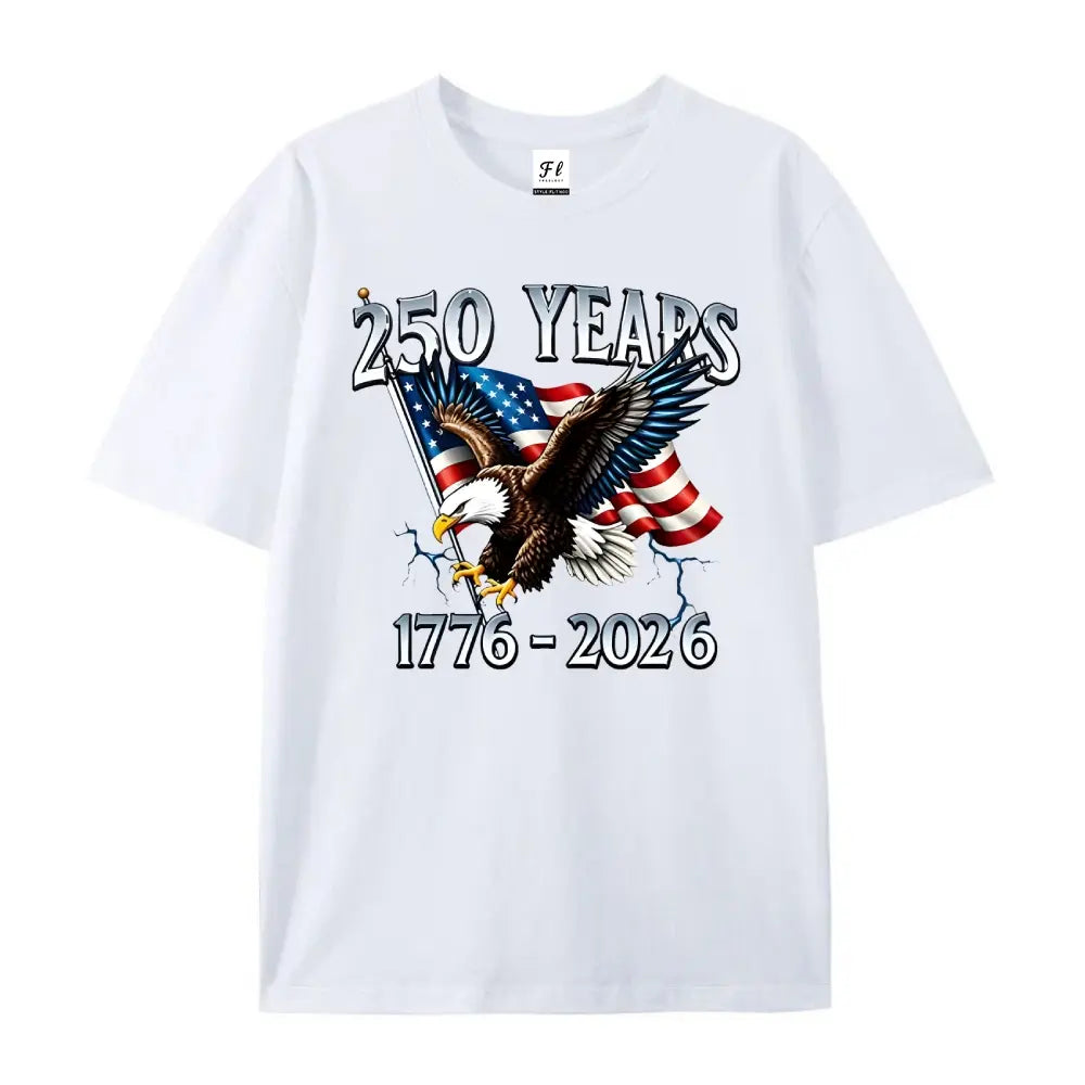 250 Years 1776–2026 T-Shirt/Sweatshirt/Hoodie – USA Anniversary Patriotic Eagle Graphic Tee