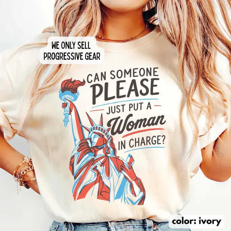 Put A Woman In Charge Tee/Sweatshirt/Hoodie - Women's Empowerment Patriotic