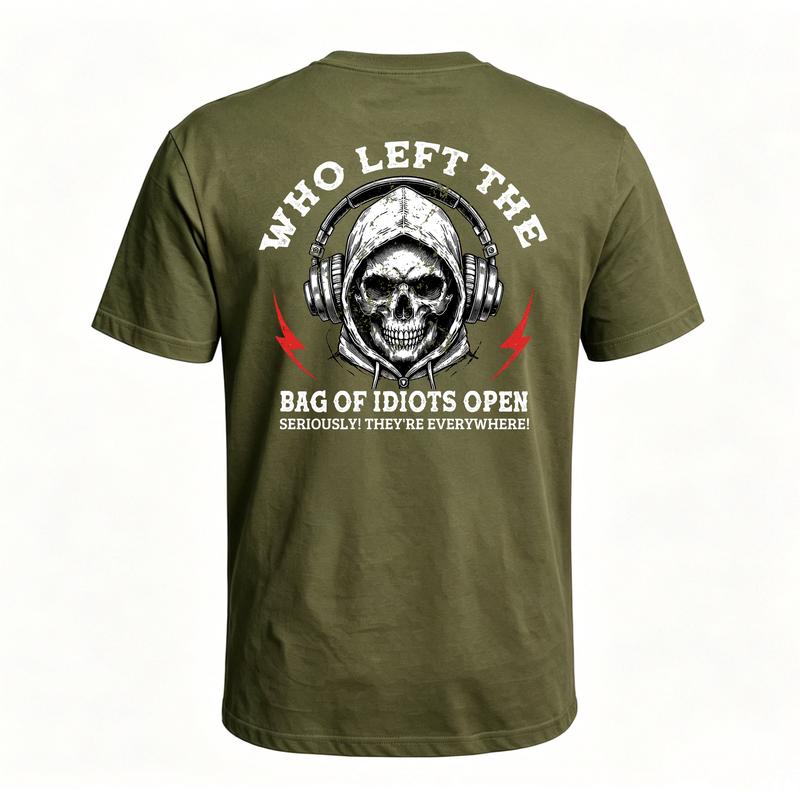 Who Left the Bag of Idiots Open? Sarcastic Skull Graphic T-Shirt, Sweatshirt & Hoodie