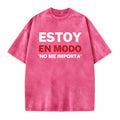 Estoy En Modo No Me Importa T-Shirt, Sweatshirt & Hoodie – Funny Spanish Attitude Graphic Print