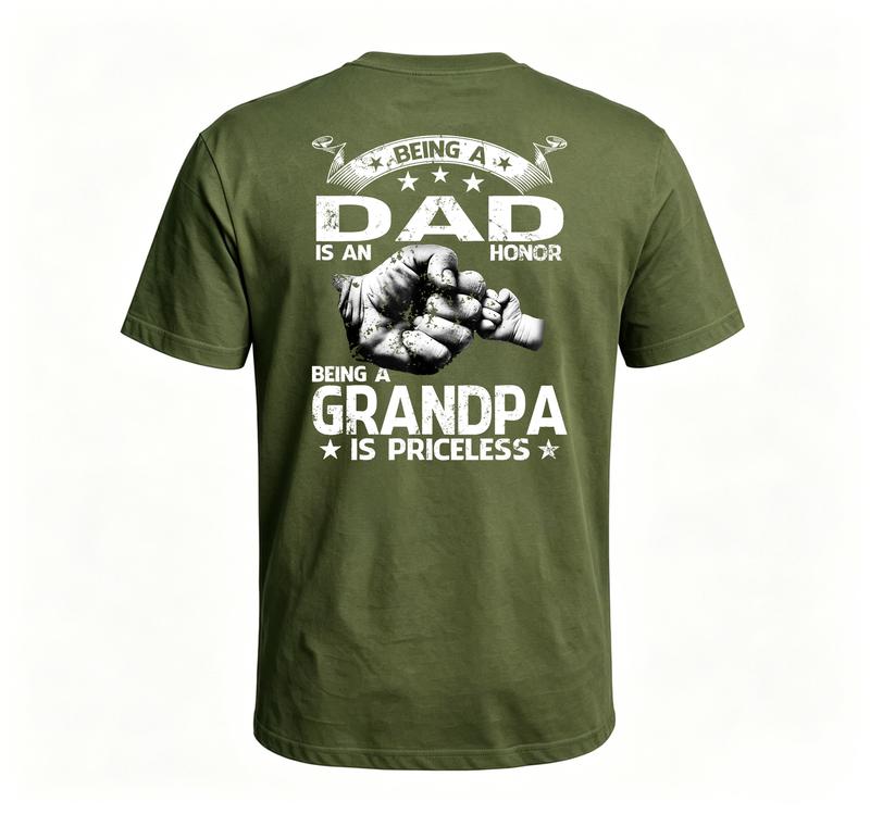 Being A Dad Is An Honor Grandpa Shirt/Sweatshirt/Hoodie – Fatherhood Graphic Tee