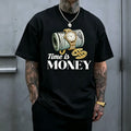 Time Is Money Graphic T-Shirt/Sweatshirt/Hoodie– Cash & Gold Watch Hip Hop Streetwear Tee