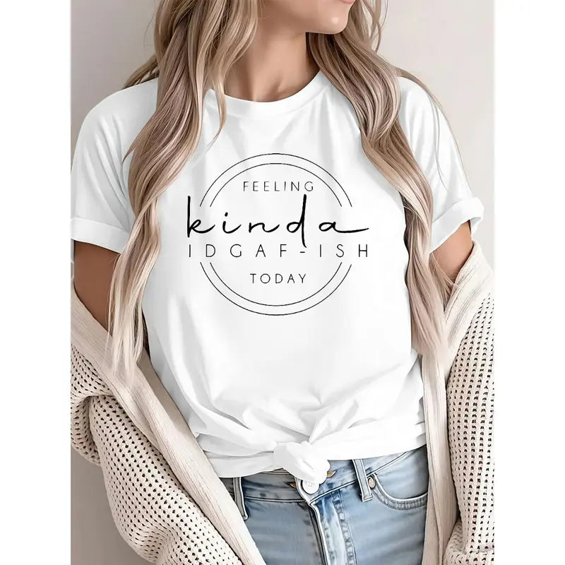 Feeling Kinda IDGAF-ish Today Sweatshirt/Hoodie/T-shirt – Funny Sarcastic Women's Graphic Pullover