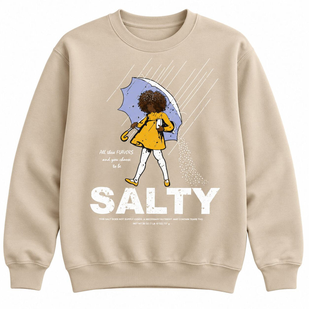 Salty Girl Rainy Day Graphic T-Shirt, Sweatshirt & Hoodie – Funny Sarcastic Mood Apparel