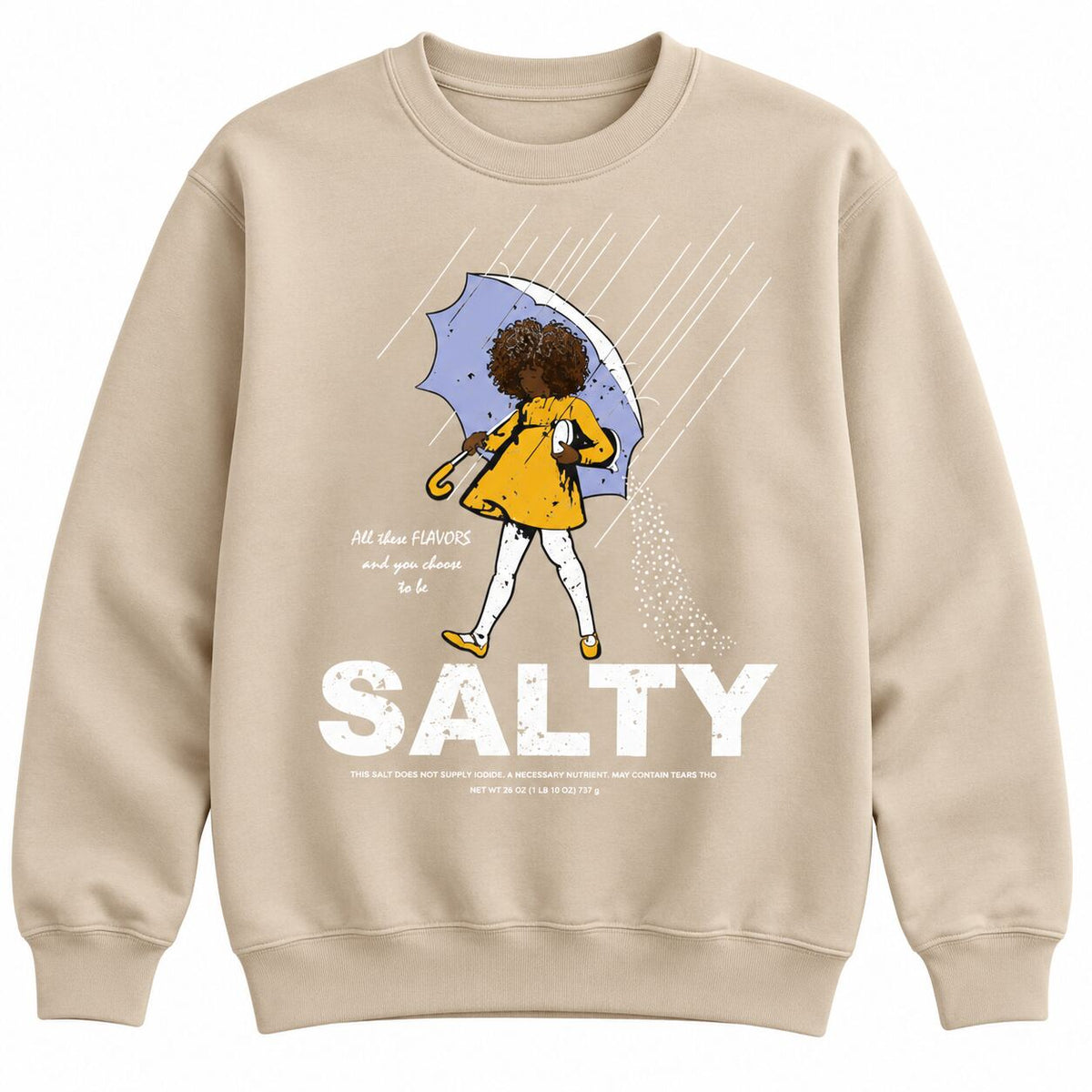 Salty Girl Rainy Day Graphic T-Shirt, Sweatshirt & Hoodie – Funny Sarcastic Mood Apparel