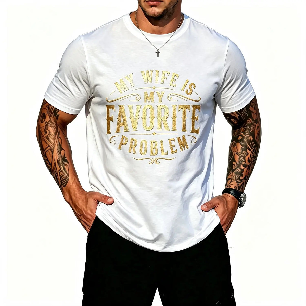 My Wife Is My Favorite Problem Shirt/Sweatshirt/Hoodie – Funny Husband Marriage Graphic Tee