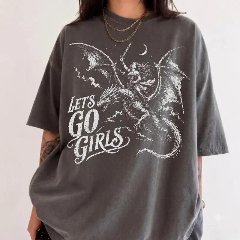 Let’s Go Girls Dragon Rider Shirt/Sweatshirt/Hoodie – Vintage Fantasy Woman Graphic Tee