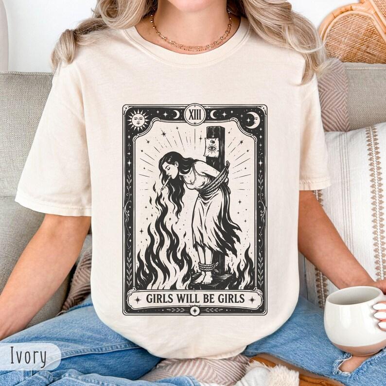 Girls Will Be Girls Witchy Graphic T-Shirt/Sweatshirt/Hoodie – Vintage Tarot Inspired Women's Halloween Tee