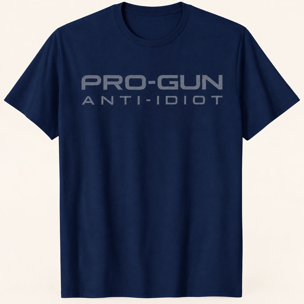 Pro-Gun Anti-Idiot T-Shirt, Sweatshirt & Hoodie – Funny Sarcastic 2A Statement Graphic Apparel