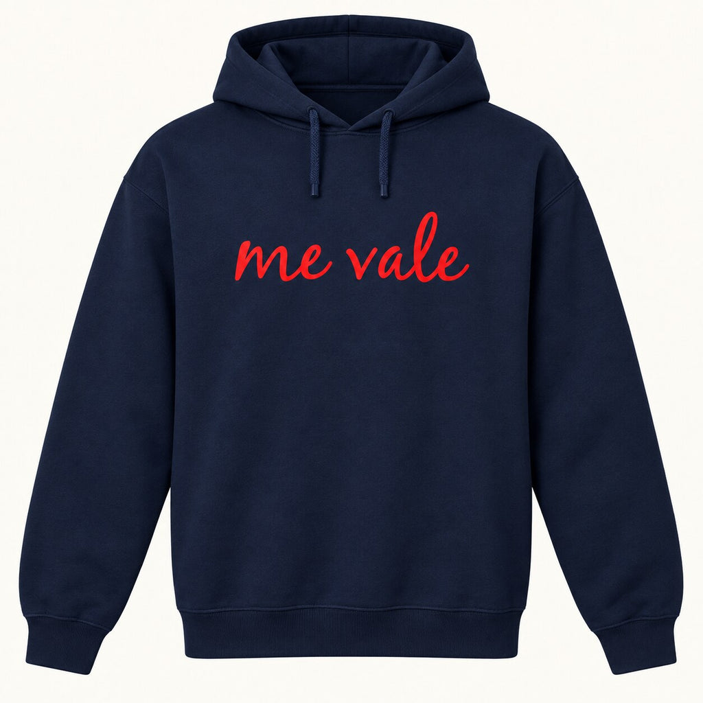 Me Vale Spanish Saying T-Shirt, Sweatshirt & Hoodie – Funny Latino Attitude Graphic, Sarcastic Spanish Quote